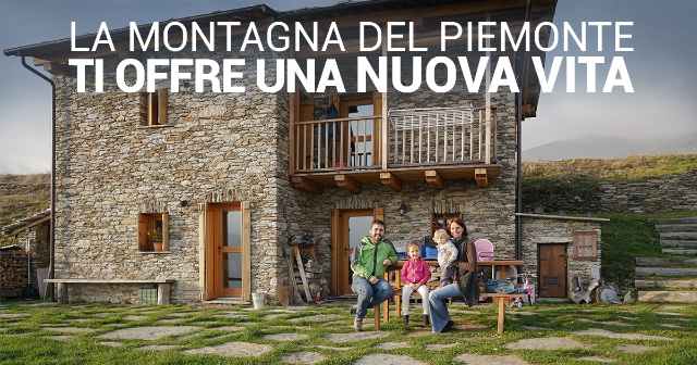 La montagna del Piemonte ti offre una nuova vita